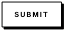 Submit